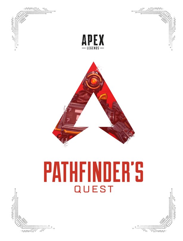Front cover_Apex Legends: Pathfinder's Quest (lore Book)