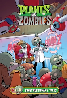 Front cover_Plants Vs. Zombies Volume 18: Constructionary Tales