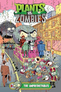 Couverture_Plants Vs. Zombies Volume 22: The Unpredictables
