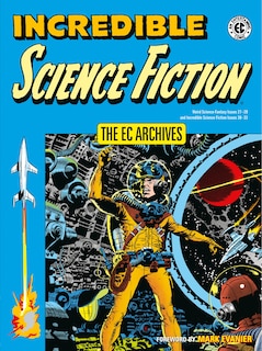 Couverture_The EC Archives: Incredible Science Fiction