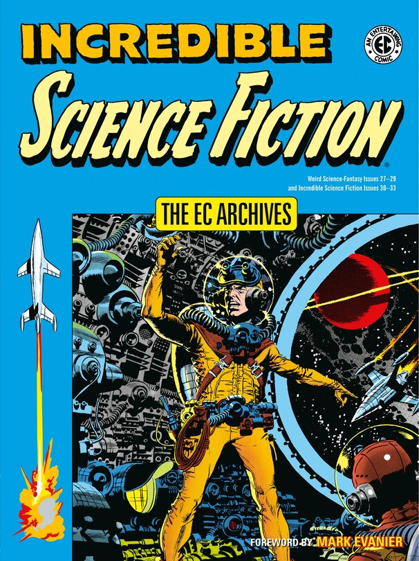 Couverture_The EC Archives: Incredible Science Fiction