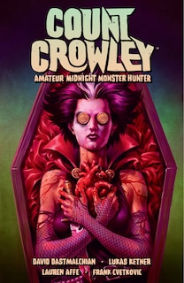 Front cover_Count Crowley Volume 2: Amateur Midnight Monster Hunter