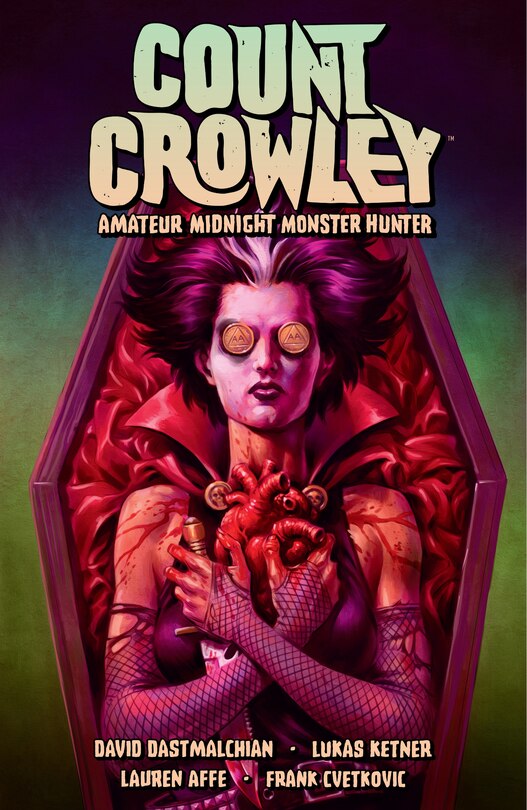 Front cover_Count Crowley Volume 2: Amateur Midnight Monster Hunter