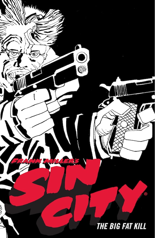 Front cover_Frank Miller's Sin City Volume 3: The Big Fat Kill (fourth Edition)