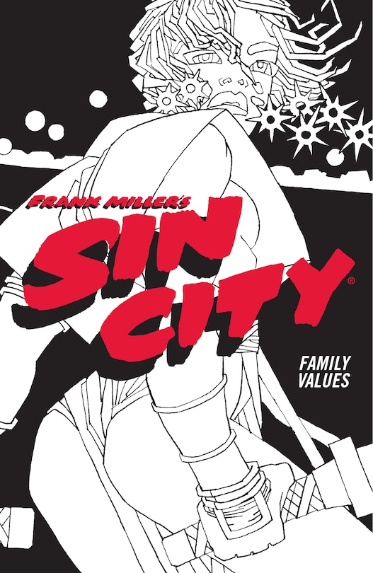 Front cover_Frank Miller's Sin City Volume 5: Family Values (fourth Edition)