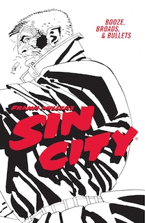 Front cover_Frank Miller's Sin City Volume 6: Booze, Broads, & Bullets (Fourth Edition)