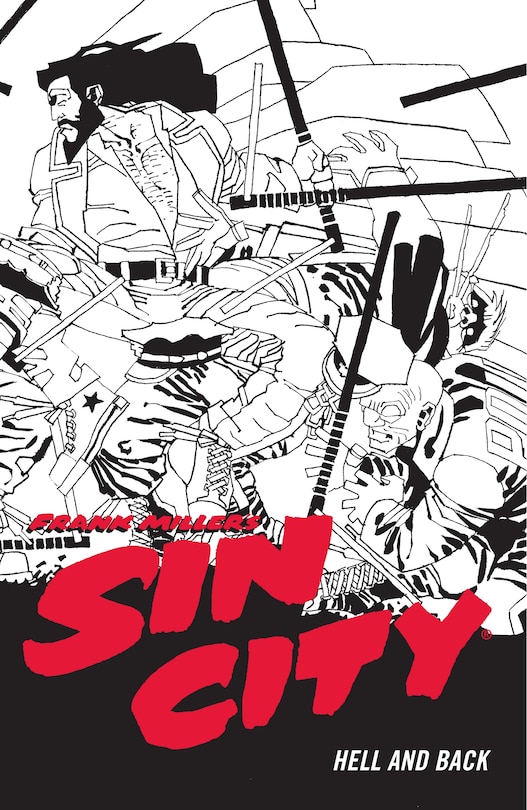 Front cover_Frank Miller's Sin City Volume 7: Hell And Back (fourth Edition)