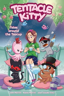 Couverture_Tentacle Kitty: Tales Around The Teacup