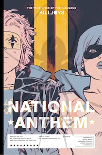 Front cover_The True Lives Of The Fabulous Killjoys: National Anthem Library Edition