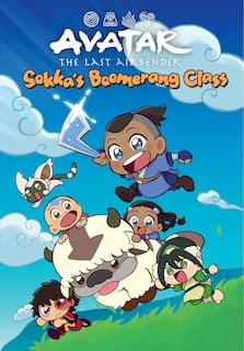 Couverture_Avatar: The Last Airbender Chibis Volume 2--Sokka's Boomerang Class