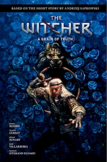 Front cover_Andrzej Sapkowski's The Witcher: A Grain Of Truth