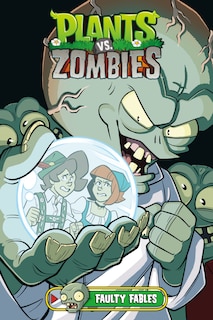 Front cover_Plants Vs. Zombies Volume 20: Faulty Fables