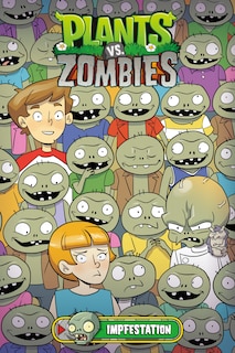 Front cover_Plants vs. Zombies Volume 21: Impfestation