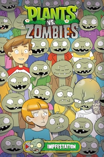 Plants vs. Zombies Volume 21: Impfestation