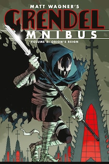Front cover_Grendel Omnibus Volume 3: Orion's Reign (second Edition)