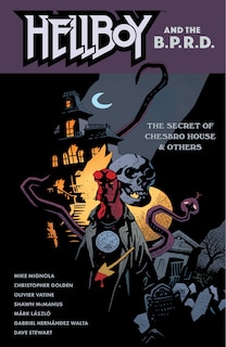 Front cover_Hellboy and the B.P.R.D.: The Secret of Chesbro House & Others