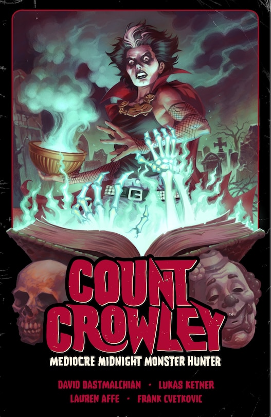Front cover_Count Crowley Volume 3: Mediocre Midnight Monster Hunter