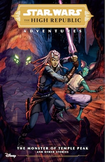 Front cover_Star Wars: The High Republic Adventures--The Monster of Temple Peak and Other Stories