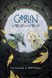 Couverture_Goblin Volume 2: The Wolf and the Well