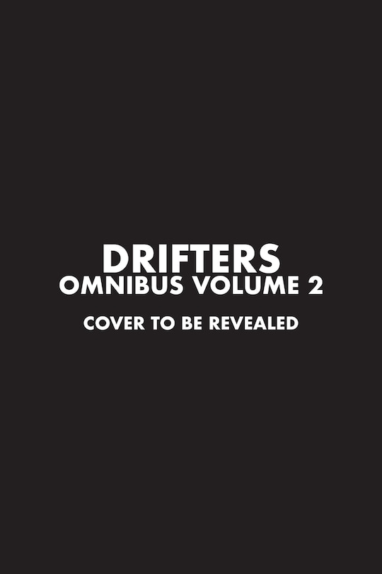 Front cover_Drifters Omnibus Volume 2