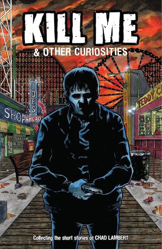 Couverture_Kill Me and Other Curiosities