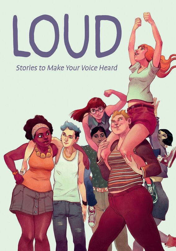 Front cover_Loud: Stories to Make Your Voice Heard