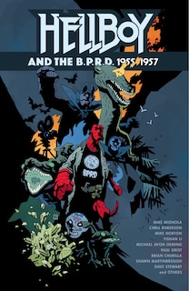 Front cover_Hellboy and the B.P.R.D.: 1955-1957