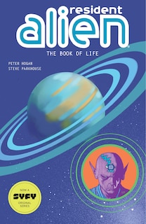 Front cover_Resident Alien Volume 8: The Book of Life