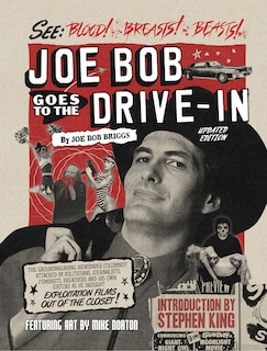 Front cover_Joe Bob Goes to the Drive-In (Updated Edition)