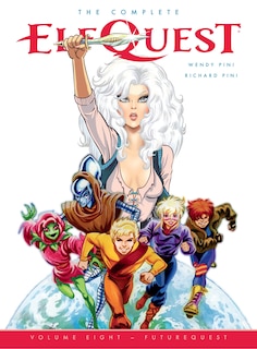 Front cover_The Complete ElfQuest Volume 8: FutureQuest