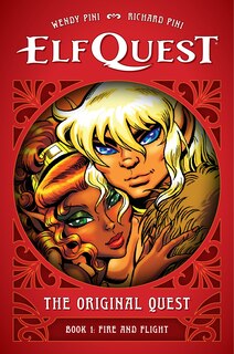 Couverture_ElfQuest: The Original Quest: Book 1--Fire and Flight