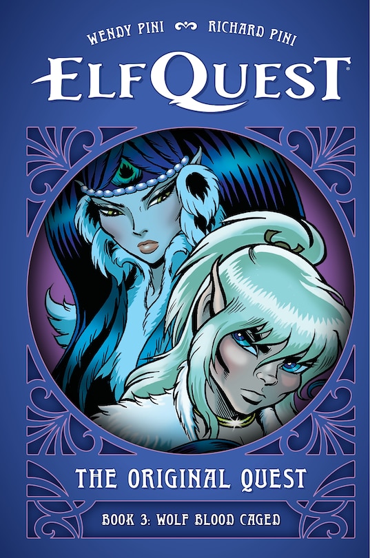 Front cover_ElfQuest: The Original Quest: Book 3--Wolf Blood Caged