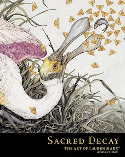 Front cover_Sacred Decay: The Art of Lauren Marx (Second Edition)