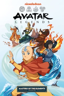 Front cover_Avatar Legends: Masters of the Elements Volume 1