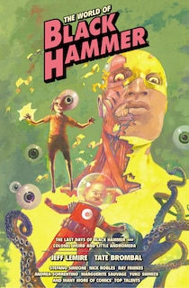 Front cover_The World of Black Hammer Library Edition Volume 6