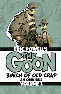 Front cover_The Goon: A Bunch of Old Crap Omnibus Volume 3