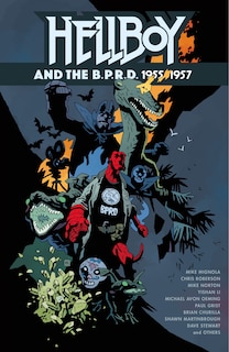 Couverture_Hellboy and the B.P.R.D.: 1955-1957