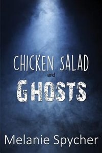 Front cover_Chicken Salad and Ghosts