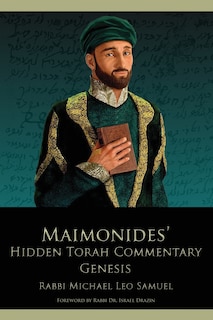 Front cover_Maimonides' Hidden Torah Commentary -- Volume 1 - Genesis