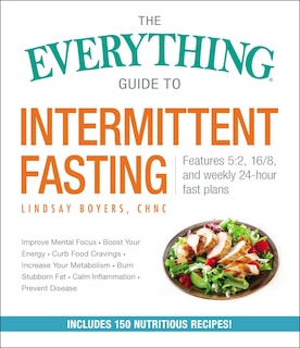 Front cover_The Everything Guide to Intermittent Fasting