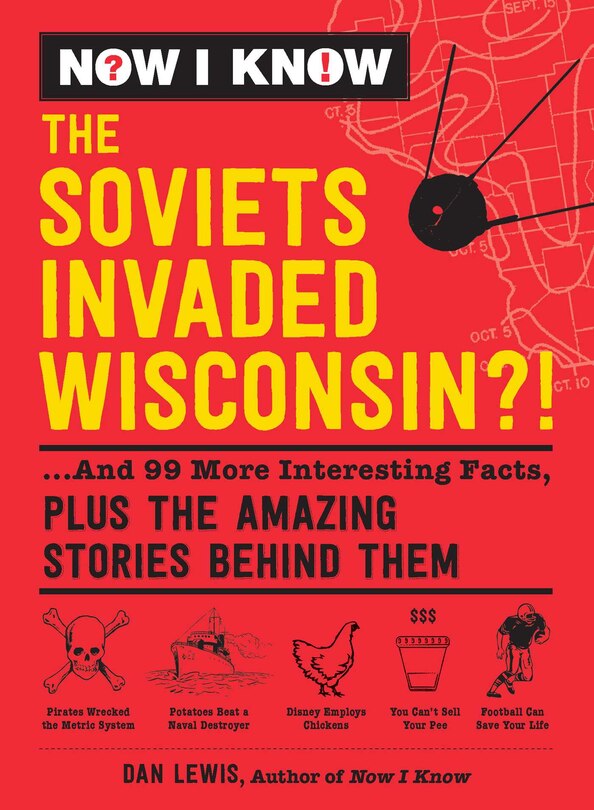 Couverture_NOW I KNOW THE SOVIETS INVADED WISCONSIN