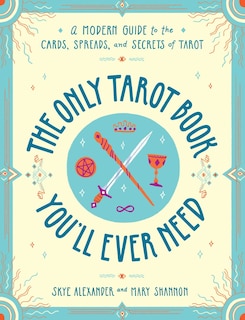 Front cover_The Only Tarot Book You'll Ever Need