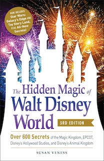 Front cover_The Hidden Magic of Walt Disney World, 3rd Edition