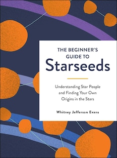 Front cover_The Beginner's Guide to Starseeds