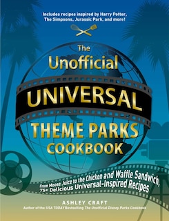 Couverture_The Unofficial Universal Theme Parks Cookbook