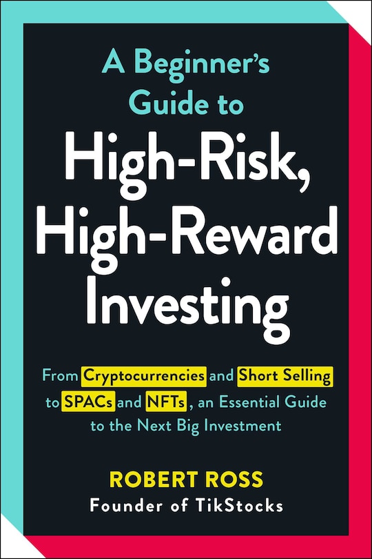 Couverture_A Beginner's Guide to High-Risk, High-Reward Investing