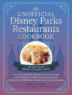 Couverture_The Unofficial Disney Parks Restaurants Cookbook