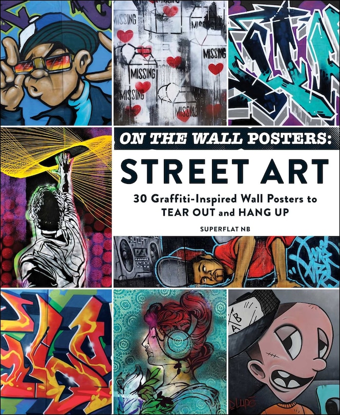 Couverture_On the Wall Posters: Street Art