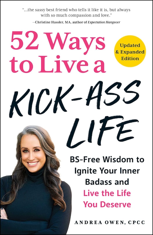 Front cover_52 Ways to Live a Kick-Ass Life, Updated & Expanded Edition