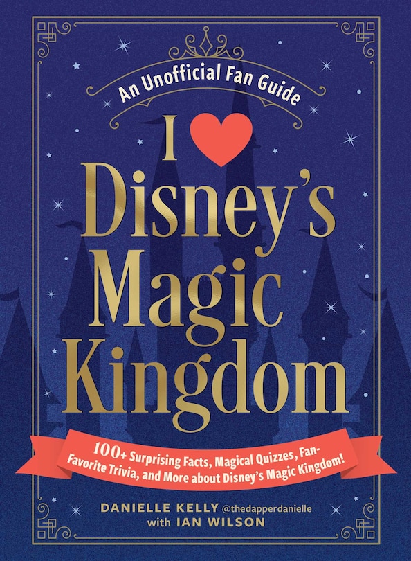 Front cover_I Love Disney's Magic Kingdom